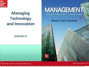 Managing Technology and Innovation CHAPTER 17 Copyright zlikovecShutterstock