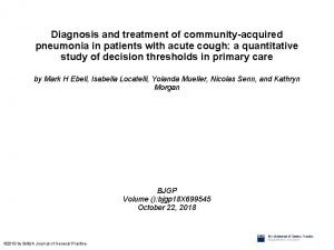 Diagnosis and treatment of communityacquired pneumonia in patients