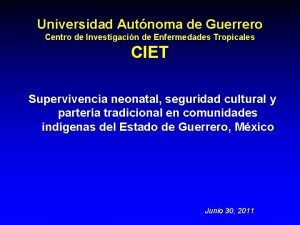 Universidad Autnoma de Guerrero Centro de Investigacin de