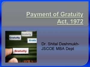 Dr Shital Deshmukh JSCOE MBA Dept It depends