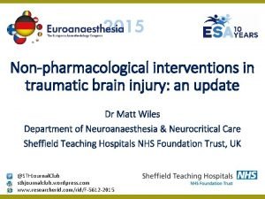 Nonpharmacological interventions in traumatic brain injury an update