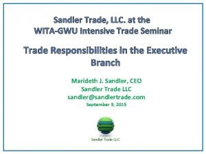 Sandler Trade LLC at the WITAGWU Intensive Trade