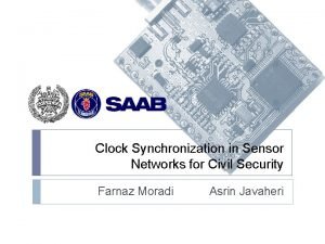 Clock Synchronization in Sensor Networks for Civil Security
