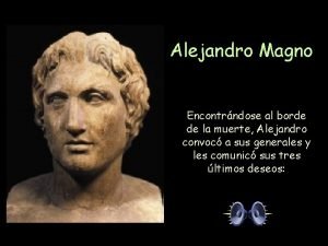 Alejandro magno manos fuera ataud