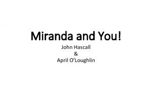 Miranda and You John Hascall April OLoughlin We