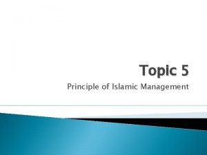 Five (5) principles of islamic management