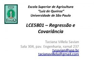 Escola Superior de Agricultura Luiz de Queiroz Universidade