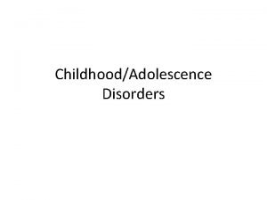 ChildhoodAdolescence Disorders Disorders Mental Retardation Autistic Disorder Aspergers