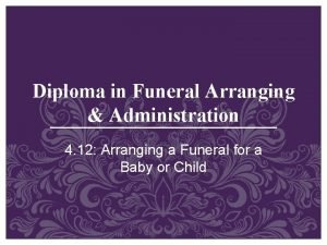 Diploma in funeral arranging and administration