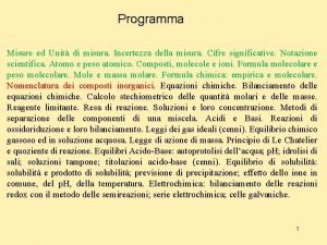 Programma Misure ed Unit di misura Incertezza della