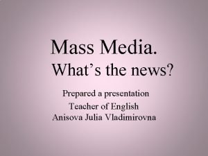 What is news presentation