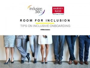 Inclusion tip of the day