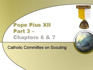 Pope Pius XII Part 3 Chapters 6 7