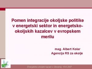 Pomen integracije okoljske politike v energetski sektor in