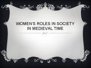Medieval roles in society