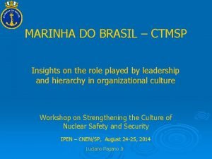 MARINHA DO BRASIL CTMSP Insights on the role