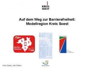 Auf dem Weg zur Barrierefreiheit Modellregion Kreis Soest