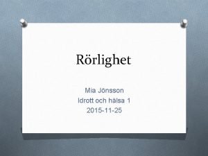 Rrlighet Mia Jnsson Idrott och hlsa 1 2015