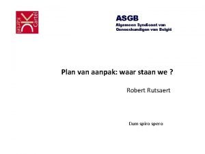 ASGB Algemeen Syndicaat van Geneeskundigen van Belgi Plan