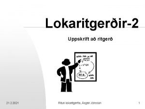 Lokaritgerir2 Uppskrift a ritger 21 2 2021 Ritun