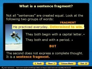 Whats a fragment sentence