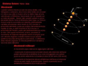 Sistema Solare Terra Sole Movimenti I pianeti ruotano