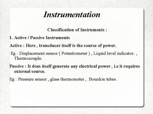 Example of passive instrument