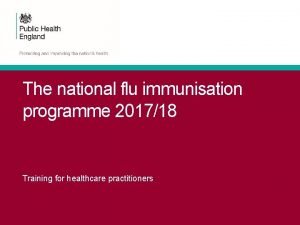 The national flu immunisation programme 201718 Training for
