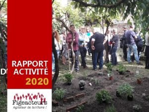 RAPPORT DACTIVIT 2020 1 SOMMAIR E Un mot