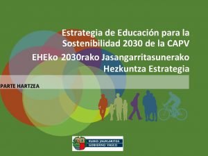 Estrategia de Educacin para la Sostenibilidad 2030 de