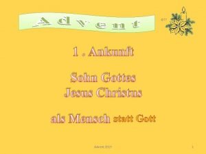 TT 1 Ankunft Sohn Gottes Jesus Christus als