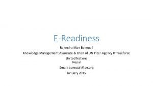 EReadiness Rajendra Man Banepali Knowledge Management Associate Chair