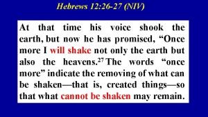 Hebrews 12 26-27