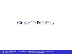 Chapter 11 Probability Jon Curwin and Roger Slater