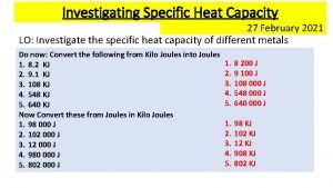 Investigating specific heat capacity