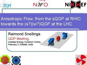 Anisotropic Flow from the s QGP at RHIC