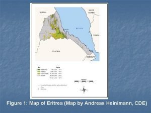 Figure 1 Map of Eritrea Map by Andreas