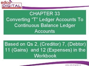Continuous balance format of ledger