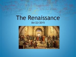 The Renaissance 06222015 The Renaissance Rebirth in French