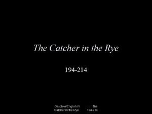 The Catcher in the Rye 194 214 GeschkeEnglish