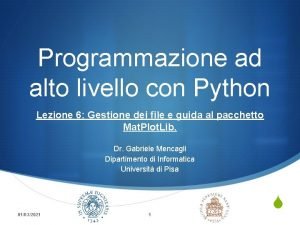 Programmazione ad alto livello con Python Lezione 6