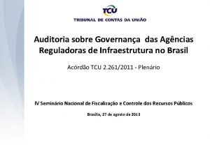 Auditoria sobre Governana das Agncias Reguladoras de Infraestrutura
