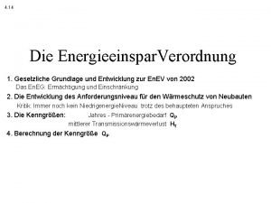 4 14 Die Energieeinspar Verordnung 1 Gesetzliche Grundlage