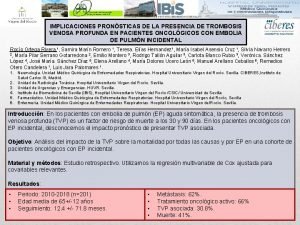 IMPLICACIONES PRONSTICAS DE LA PRESENCIA DE TROMBOSIS VENOSA