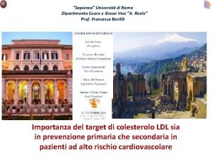 Sapienza Universit di Roma Dipartimento Cuore e Grossi