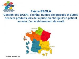 Fivre EBOLA Gestion des DASRI excrta fluides biologiques