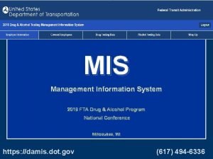MIS Management Information System 2019 FTA Drug Alcohol