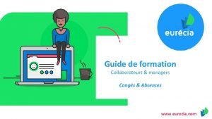 Guide de formation Collaborateurs managers Congs Absences www