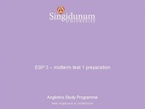 Anglistics Study Programme ESP 3 midterm test 1