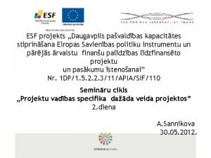 ESF projekts Daugavpils pavaldbas kapacittes stiprinana Eiropas Savienbas